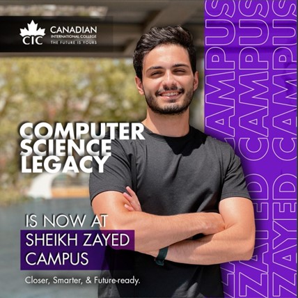 School of Computer Science is now available at Sheikh Zayed Campus